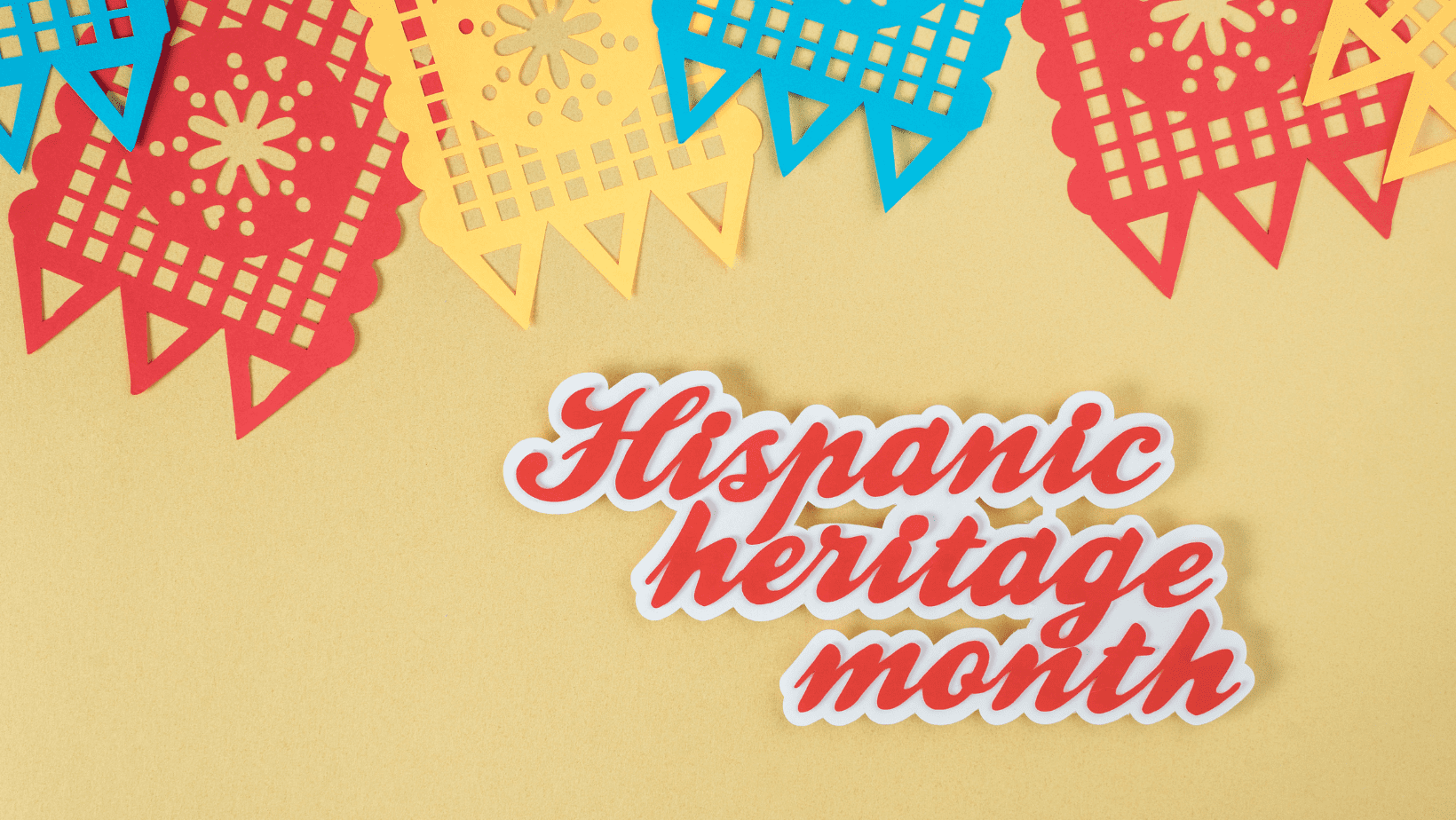 Hispanic Heritage Month text on tan background with flags